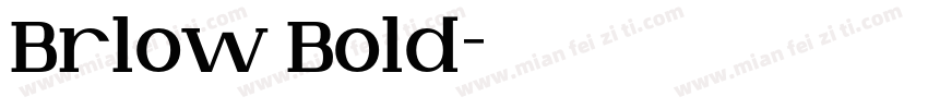 Brlow Bold字体转换